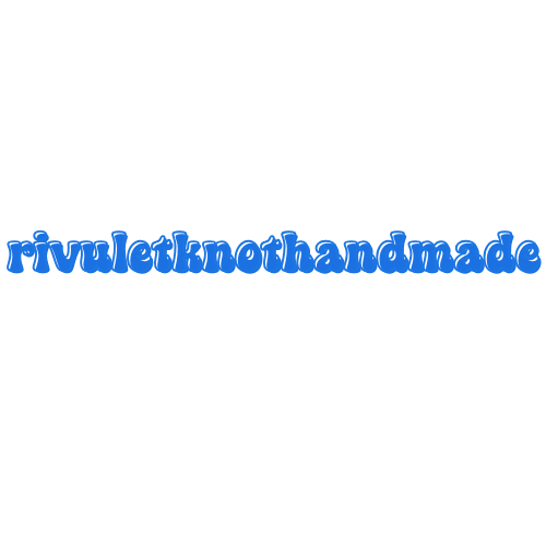 Rivuletknothandmade Store
